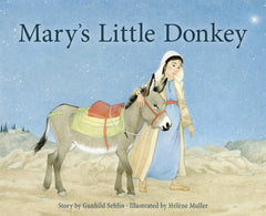 Mary's Little Donkey by Gunhild Sehlin Illustrated by Hélène Muller